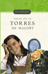 Tercer año en torres de malory (n.E): 003 (INOLVIDABLES)