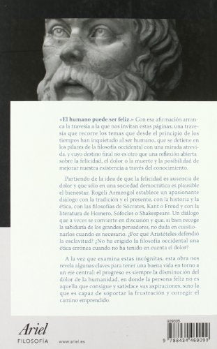felicidad y dolor: una mirada ética: una mirada etica (ariel filosofía)