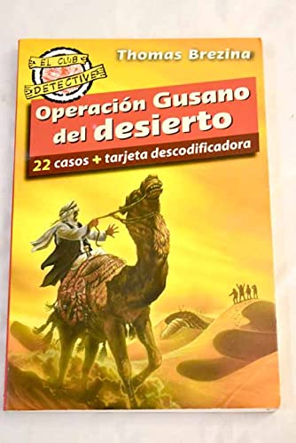 operacion gusano del desierto (el club detective)