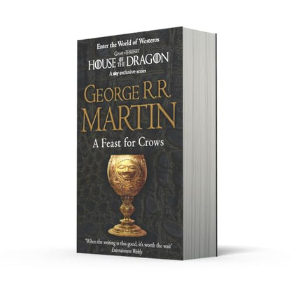 A Feast for Crows: The bestselling classic epic fantasy series behind the award-winning HBO and Sky TV show and phenomenon GAME OF THRONES: Book 4 (A Song of Ice and Fire)