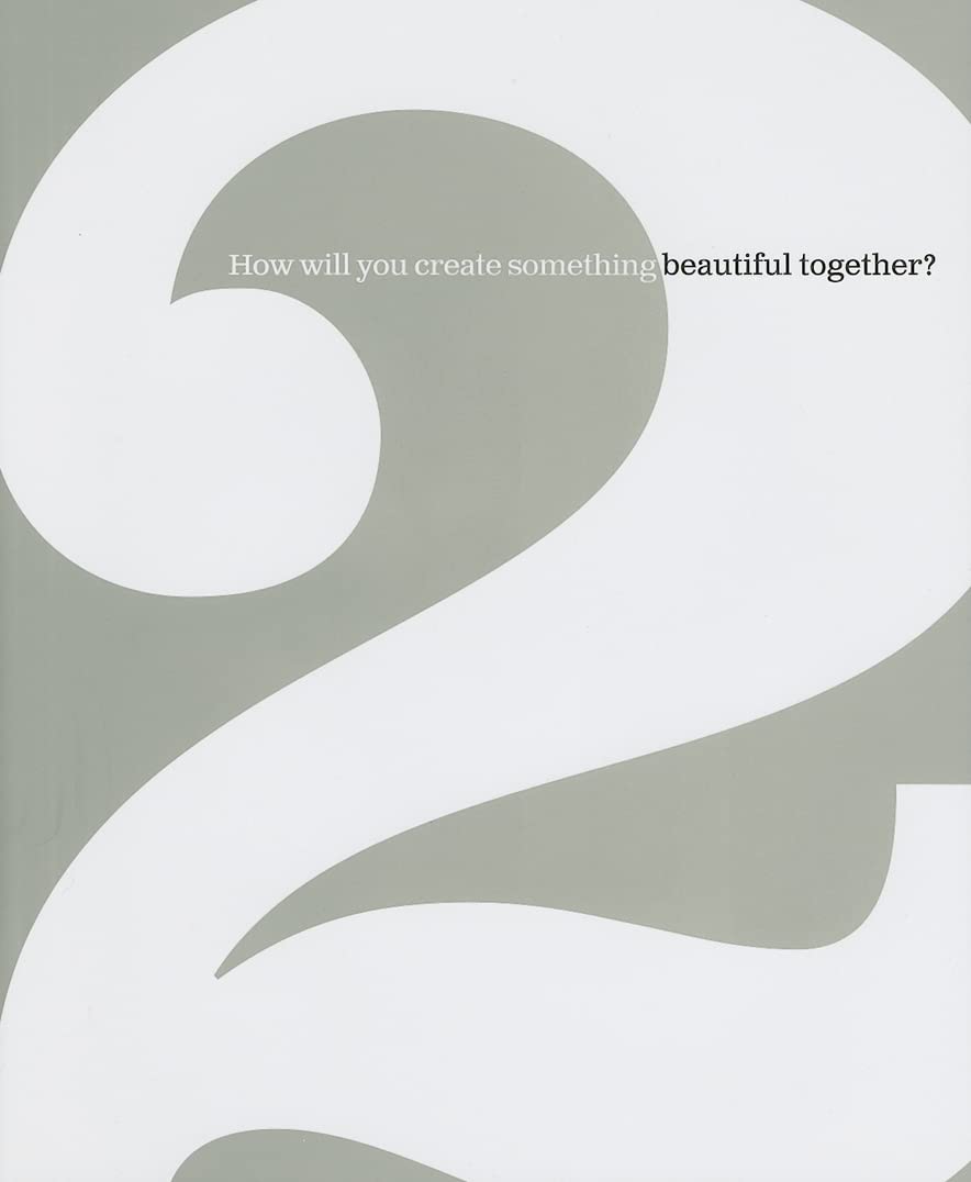 2: how will you create something beautiful together?