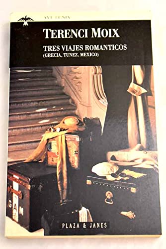 Tres viajes romanticos