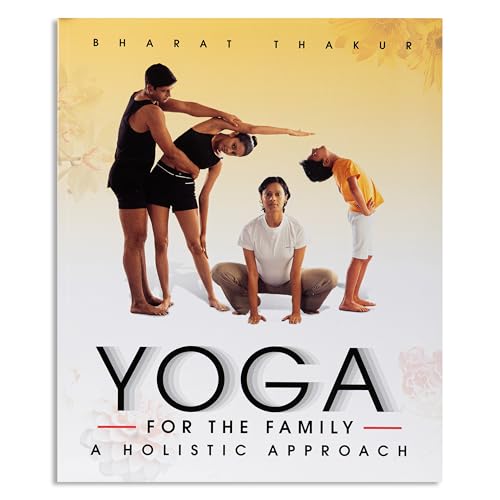 yoga for the family: a holistic approach