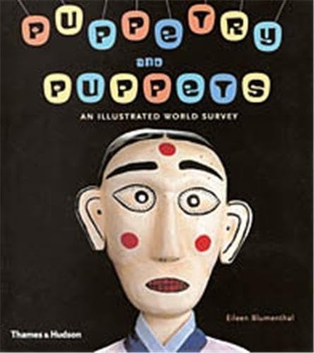 puppetry and puppets: an illustrated world survey