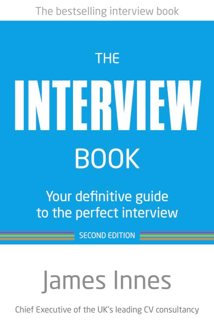the interview book:your definitive guide to the perfect interview