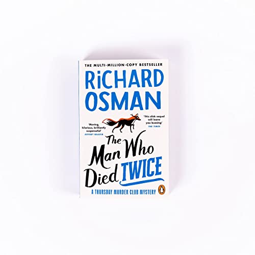 the man who died twice: the second novel in the multi-million copy bestselling murder mystery series: 2 (the thursday murder club, 2)