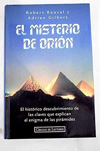 el misterio de orion : el historico descubrimiento de las claves que e