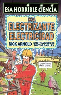 esa electrizante electricidad: 016 (no ficcion infantil)