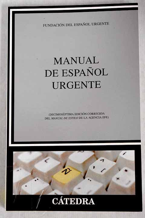 MANUAL DE ESPA?OL URGENTE-CATEDRA (SIN COLECCION)
