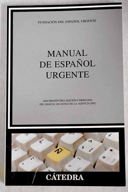 MANUAL DE ESPA?OL URGENTE-CATEDRA (SIN COLECCION)