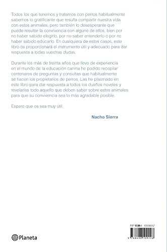 Tengo un perro. Y ahora, ¿qué?: Todo lo que debes saber para entender y cuidar a tu perro (Prácticos)