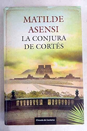 la conjura de cortés