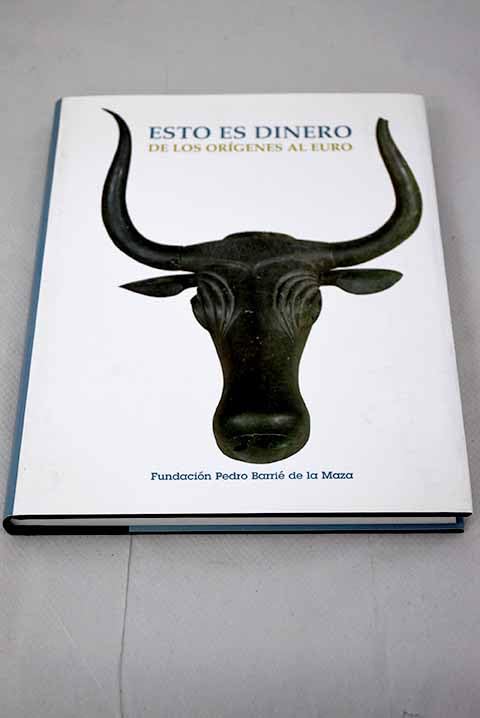 esto es dinero, de los orígenes al euro