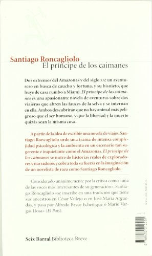 el príncipe de los caimanes: 1 (biblioteca breve)