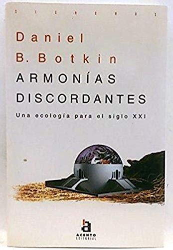 armonias discordantes -una ecologia para el siglo xxi-