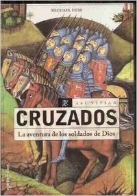 cruzados.la aventura de los soldados de dios