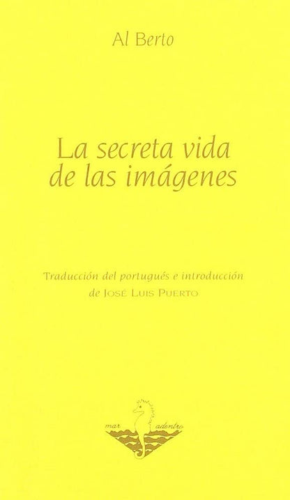 SECRETA VIDA DE LAS IMAGENES LA (MAR ADENTRO)