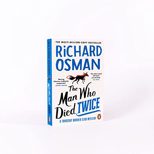 the man who died twice: the second novel in the multi-million copy bestselling murder mystery series: 2 (the thursday murder club, 2)