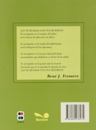 no te mueras con tus muertos (venid a mi)