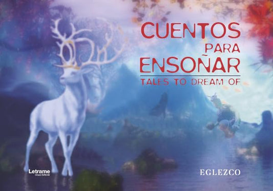 Cuentos para ensoñar- Tales to dream of: 01