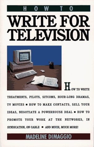 how to write for television [dec 23, 1998] di maggio, maeline