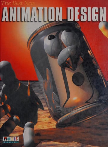 the best new animation design: v. 1 [mar 01, 1996] rockport publishing
