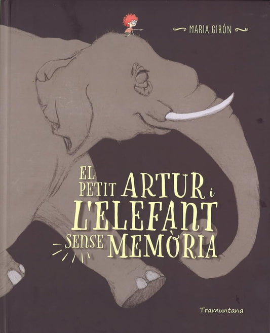 El Petit Artur I L'elefant Sense Memoria