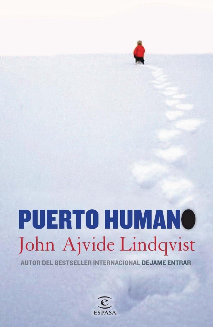 puerto humano (espasa narrativa)