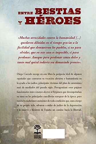 Entre bestias y héroes: Los españoles que plantaron cara al Holocausto (ESPASA FORUM)