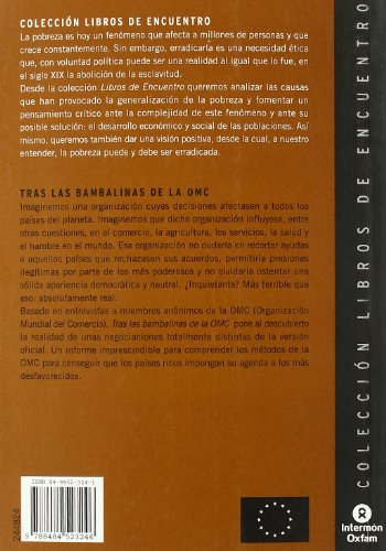 tras las bambalinas de la omc : la cruda realidad del comercio internacional