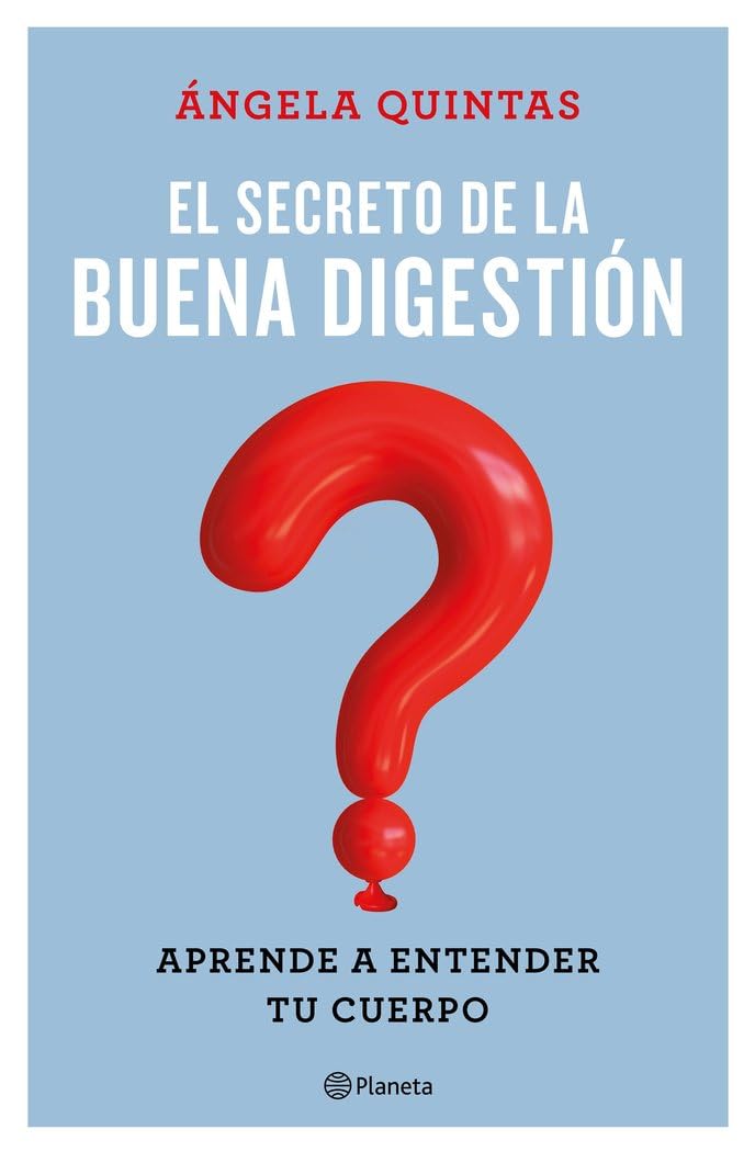 el secreto de la buena digestión: aprende a entender tu cuerpo (no ficción)