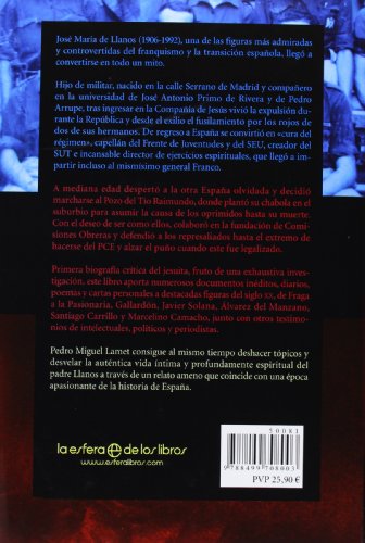 josé maría de llanos: biografía del jesuita que militó en las dos españas y eligió el suburbio (biografías y memorias)