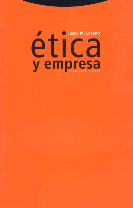 Ética Y Empresa (Estructuras y Procesos. Ciencias Sociales)