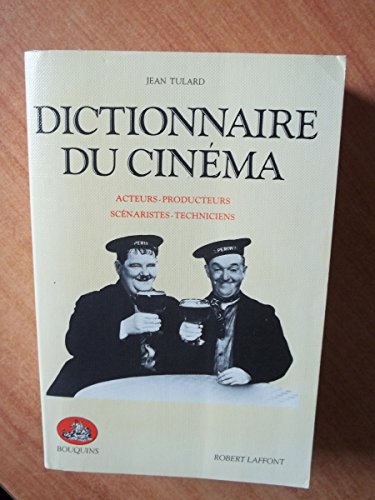 dictionnaire du cinema. tome 2