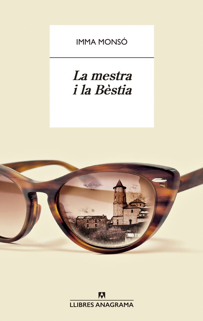 la mestra i la bèstia: 106 (llibres anagrama)