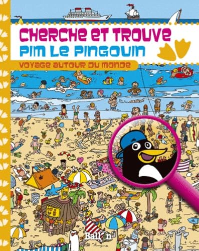 Pim le pingouin voyage autour du monde (-)