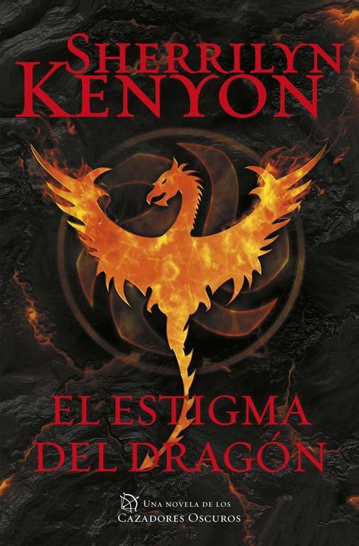 el estigma del dragón (cazadores oscuros 25) (narrativa femenina)