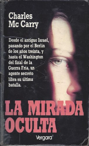 mirada oculta, la
