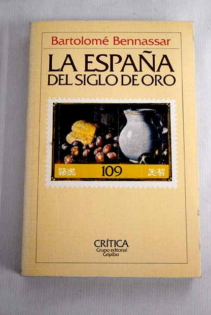 La Espana Del Siglo De Oro