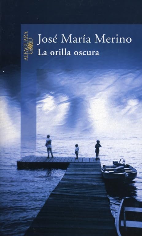 la orilla oscura (hispánica)