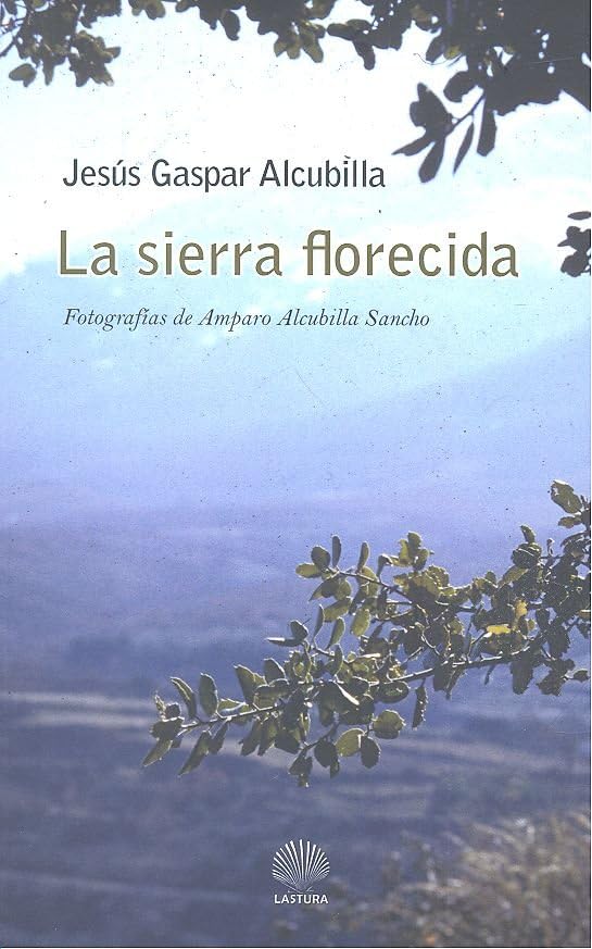 la sierra florecida (alquisa)