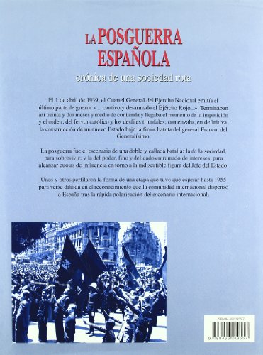 la posguerra española: crónica de una sociedad rota (historia bélica española)