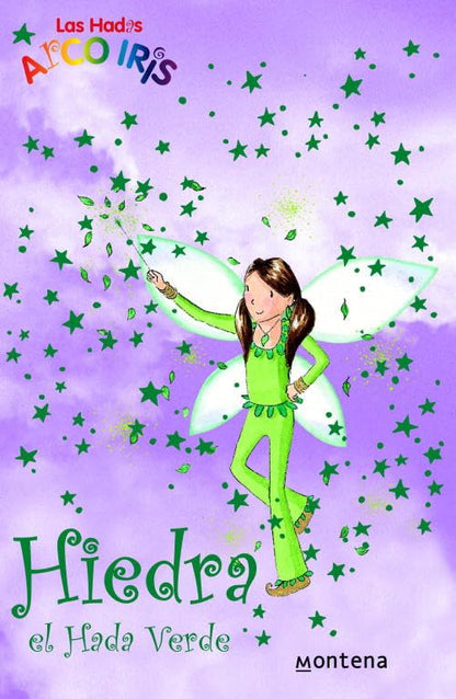 Hiedra, el hada verde (La magia del arcoiris 4)