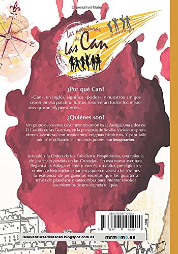 las aventuras de las can y sus amigos. el misterio de la sagrada reliquia (sin coleccion)