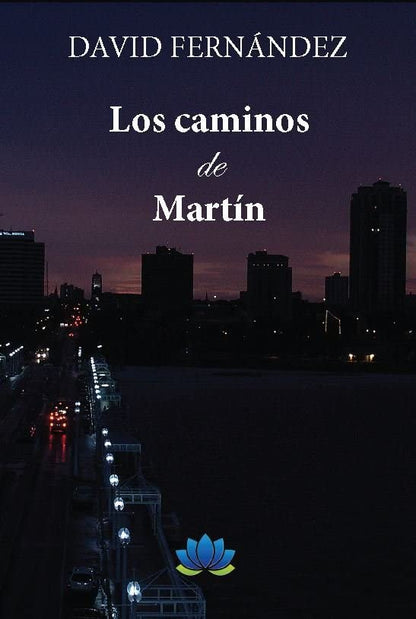 Los caminos de Martín