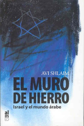 muro de hierro israel y el mundo