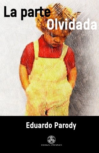 la parte olvidada: 12 (narrativa)