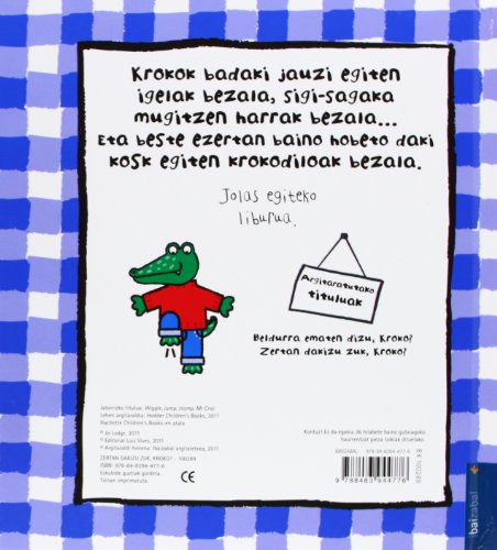 zertan dakizu zuk, kroko?