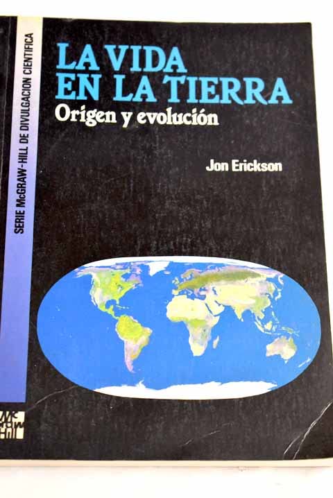 vida en la tierra, la : origen y evolucion