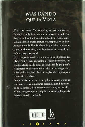 MAS RAPIDO QUE LA VISTA (LA TRAMA)